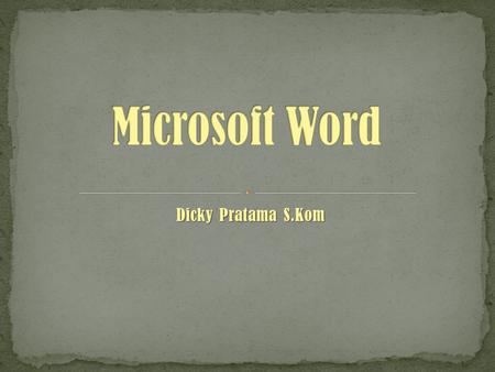 Microsoft Word Dicky Pratama S.Kom.