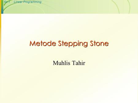 Metode Stepping Stone Muhlis Tahir.