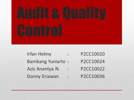 Audit & Quality Control