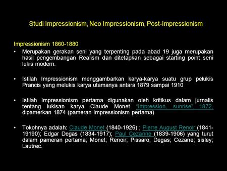 Studi Impressionism, Neo Impressionism, Post-Impressionism