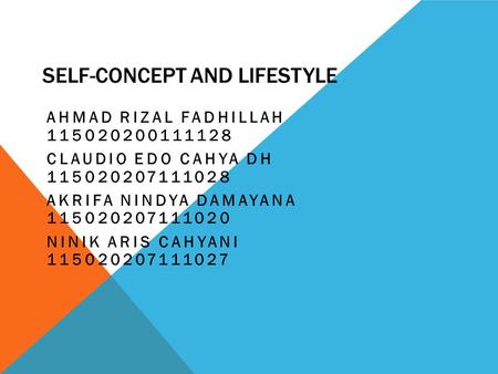 SELF-CONCEPT AND LIFESTYLE