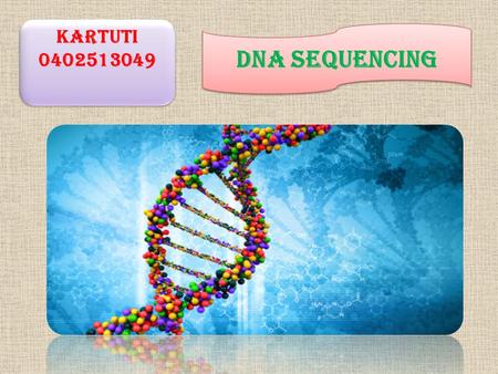 Kartuti 0402513049 DNA SEQUENCING.