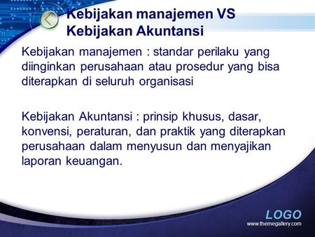 Kebijakan manajemen VS Kebijakan Akuntansi