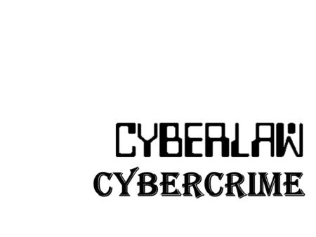 Cybercrime.
