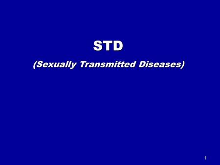 (Sexually Transmitted Diseases)