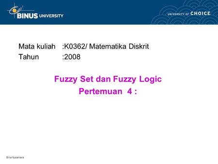 Fuzzy Set dan Fuzzy Logic