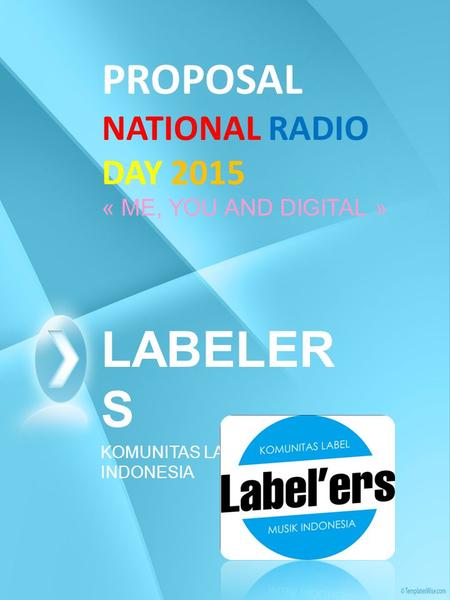 PROPOSAL NATIONAL RADIO DAY 2015 « ME, YOU AND DIGITAL »