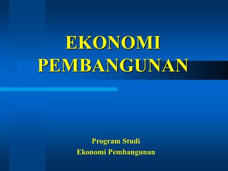 Program Studi Ekonomi Pembangunan