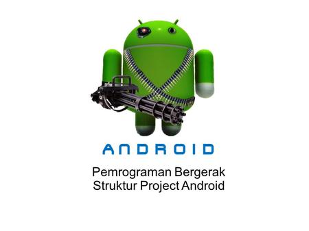 Struktur Project Android