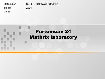 Pertemuan 24 Mathrix laboratory