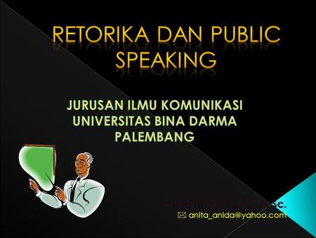 Retorika dan public speaking