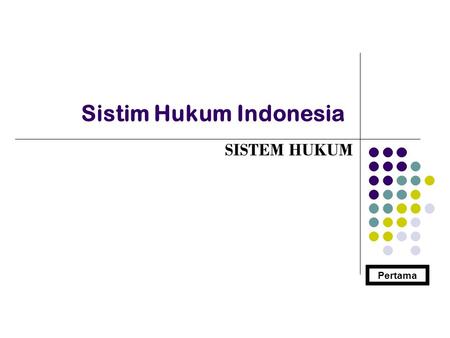 Sistim Hukum Indonesia