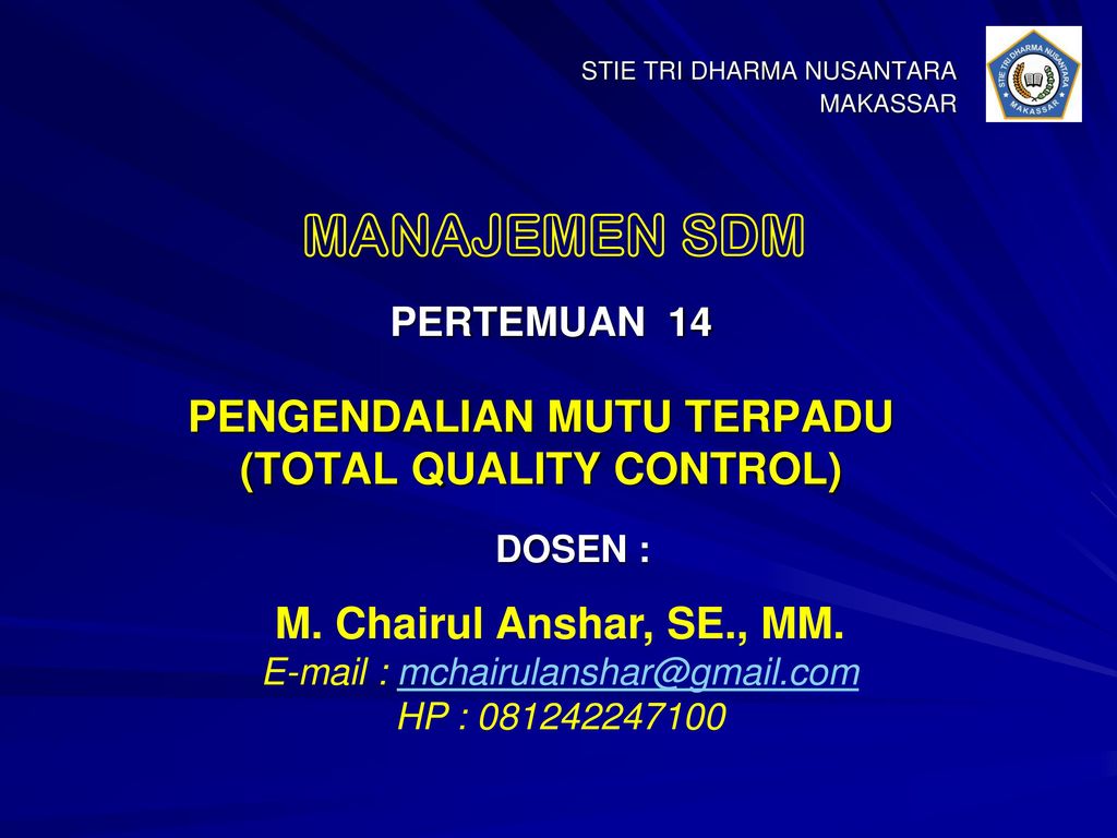 Makalah Pengendalian Mutu Terpadu Atau Total Quality Control My Skripsi