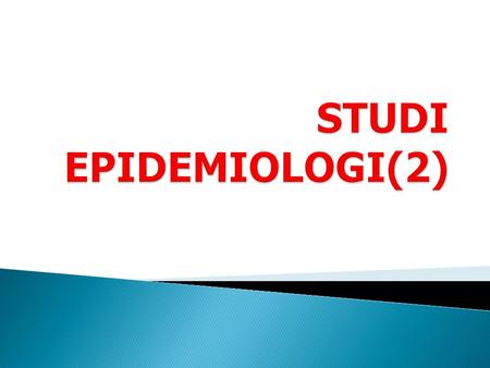 STUDI EPIDEMIOLOGI(2).