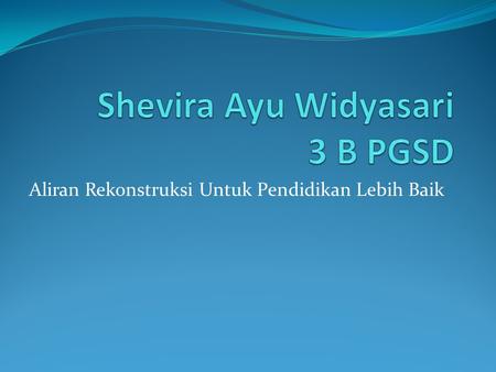 Shevira Ayu Widyasari 3 B PGSD