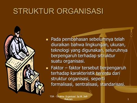 TOA - Struktur Organisasi by M. Judi Mukzam