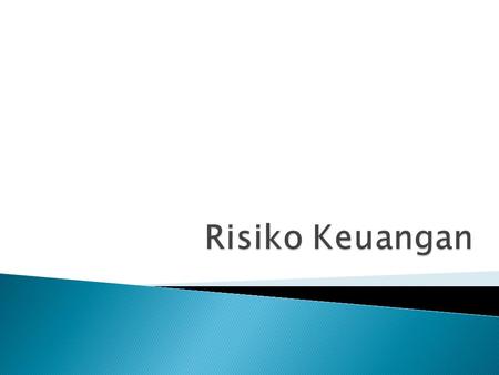 Risiko Keuangan.