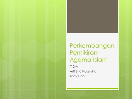 Perkembangan Pemikiran Agama Islam