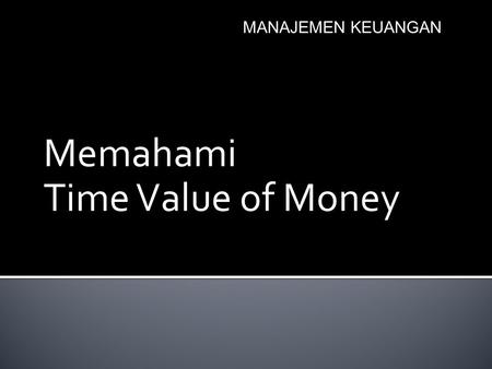 Memahami Time Value of Money