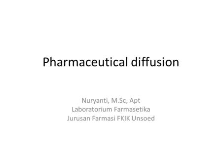 Pharmaceutical diffusion