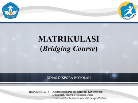 MATRIKULASI (Bridging Course)