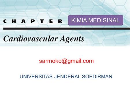 KIMIA MEDISINAL sarmoko@gmail.com UNIVERSITAS JENDERAL SOEDIRMAN.