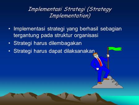 Implementasi Strategi (Strategy Implementation)