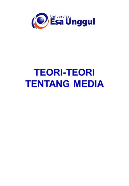 TEORI-TEORI TENTANG MEDIA