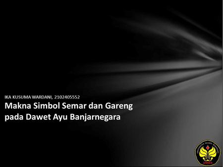 IKA KUSUMA WARDANI, 2102405552 Makna Simbol Semar dan Gareng pada Dawet Ayu Banjarnegara.