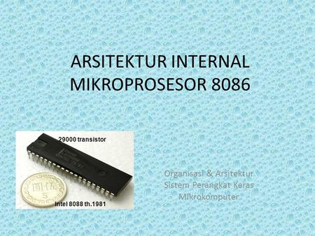 ARSITEKTUR INTERNAL MIKROPROSESOR 8086