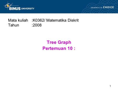 Mata kuliah :K0362/ Matematika Diskrit Tahun :2008