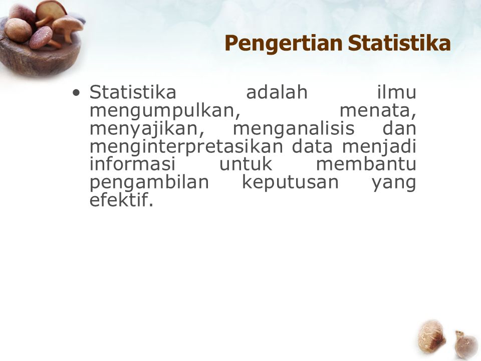 STATISTIKA BISNIS BY : ERVI COFRIYANTI. - ppt download