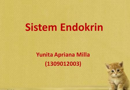 Sistem Endokrin Yunita Apriana Milla (1309012003).