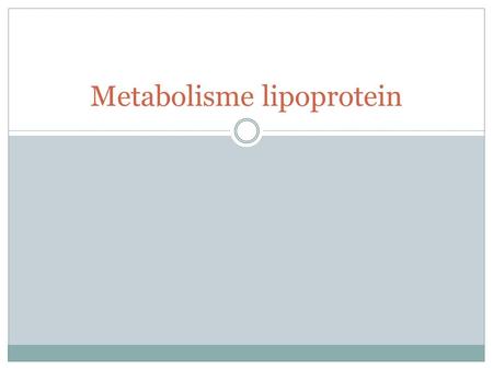 Metabolisme lipoprotein. Pengertian Lipid ialah segolongan senyawa organik yang terdapat di dalam alam dan mempunyai sifat sifat : a. Tidak larut di dalam.
