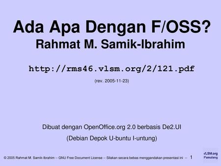 Ada Apa Dengan F/OSS? Rahmat M. Samik-Ibrahim