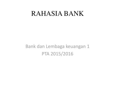 Bank dan Lembaga keuangan 1 PTA 2015/2016