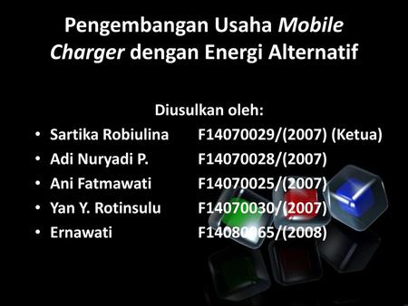 Pengembangan Usaha Mobile Charger dengan Energi Alternatif