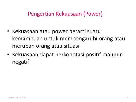 Pengertian Kekuasaan (Power)