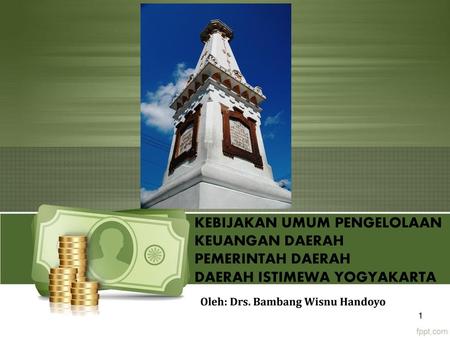 Oleh: Drs. Bambang Wisnu Handoyo rmation