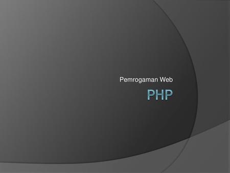 Pemrogaman Web PHP.