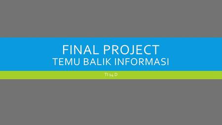 Final Project Temu Balik Informasi