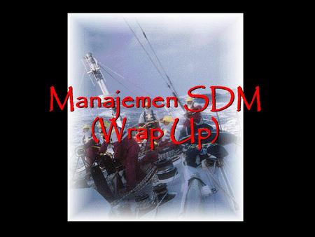 Manajemen SDM (Wrap Up)