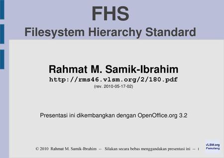 FHS Filesystem Hierarchy Standard