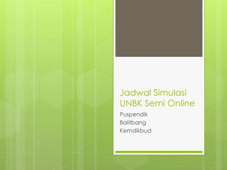 Jadwal Simulasi UNBK Semi Online