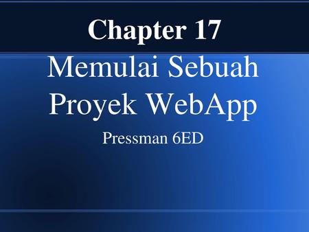 Memulai Sebuah Proyek WebApp Pressman 6ED