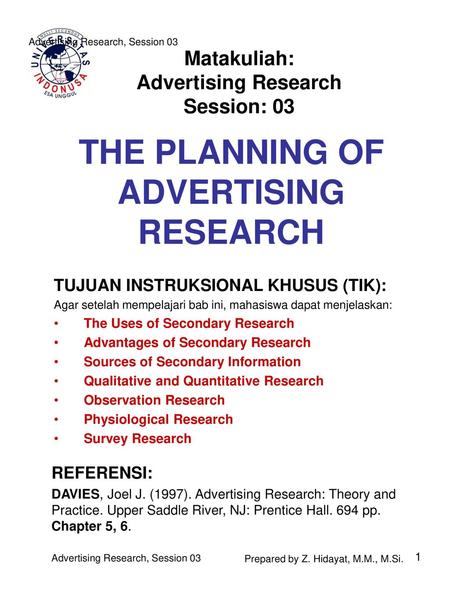 THE PLANNING OF ADVERTISING RESEARCH