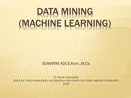 DATA MINING (Machine Learning)