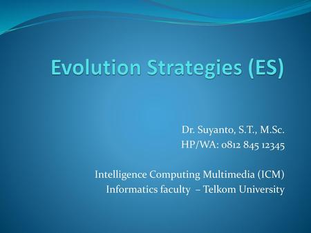 Evolution Strategies (ES)