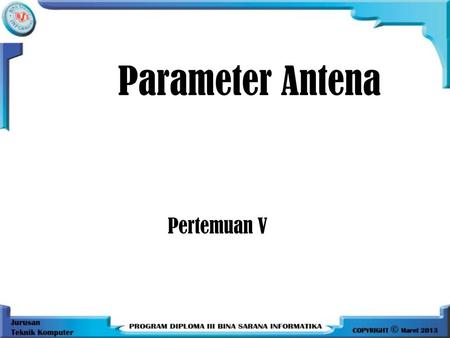 Parameter Antena Pertemuan V.