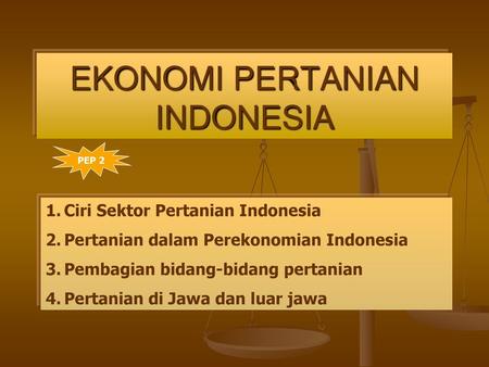 EKONOMI PERTANIAN INDONESIA